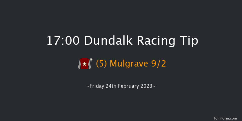 Dundalk 17:00 Handicap 8f Fri 17th Feb 2023