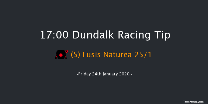 Dundalk 17:00 Stakes 12f Fri 17th Jan 2020