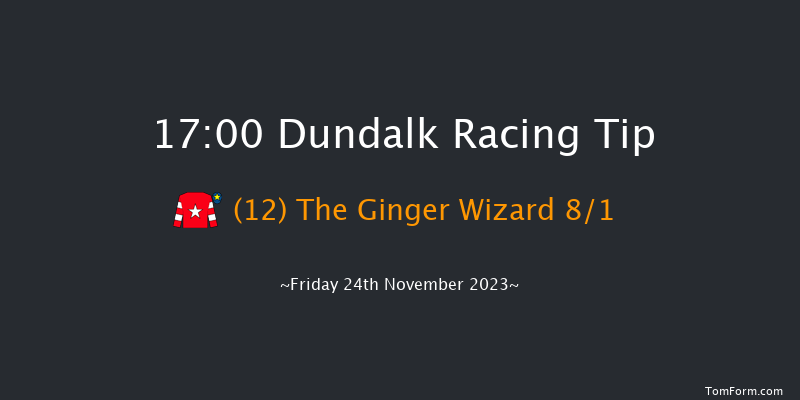 Dundalk 17:00 Maiden 8f Wed 22nd Nov 2023