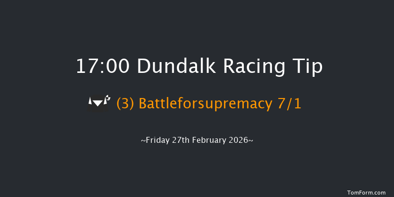 Dundalk 17-00 7f Fri 20th Feb 2026
