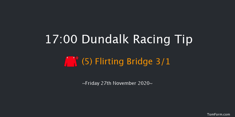 Irish Stallion Farms EBF Fillies Maiden (Plus 10) Dundalk 17:00 Maiden 8f Wed 25th Nov 2020