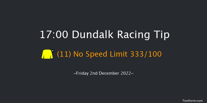 Dundalk 17:00 Handicap 5f Wed 30th Nov 2022