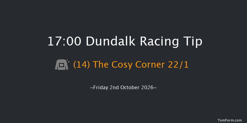 Dundalk 17-00 5f Fri 25th Sep 2026