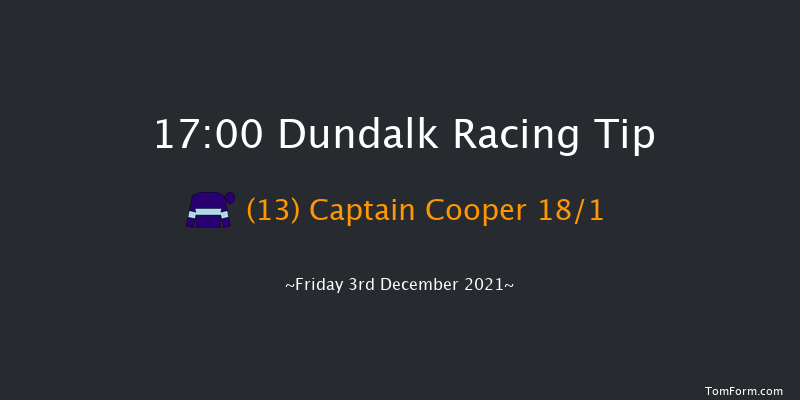 Dundalk 17:00 Handicap 8f Wed 1st Dec 2021