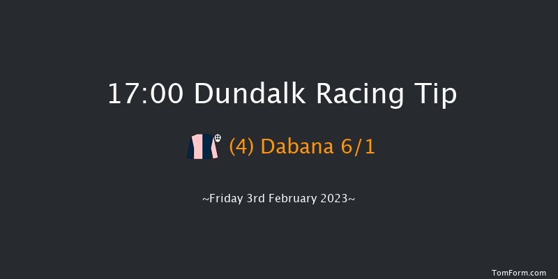 Dundalk 17:00 Maiden 8f Wed 1st Feb 2023