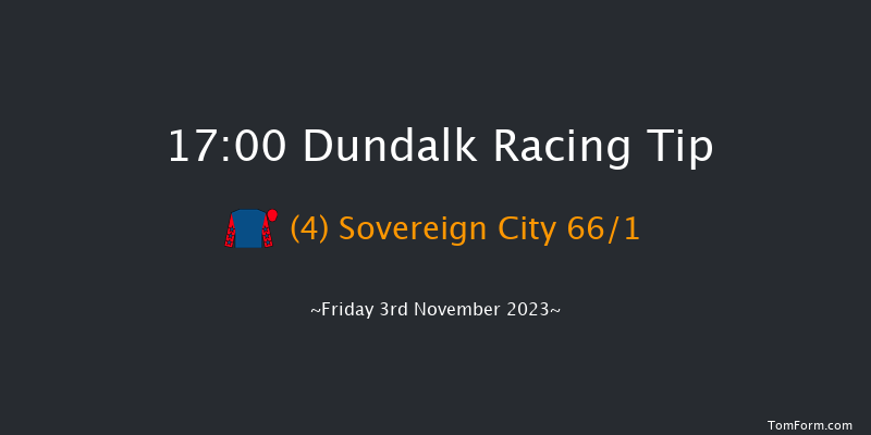 Dundalk 17:00 Maiden 5f Wed 1st Nov 2023