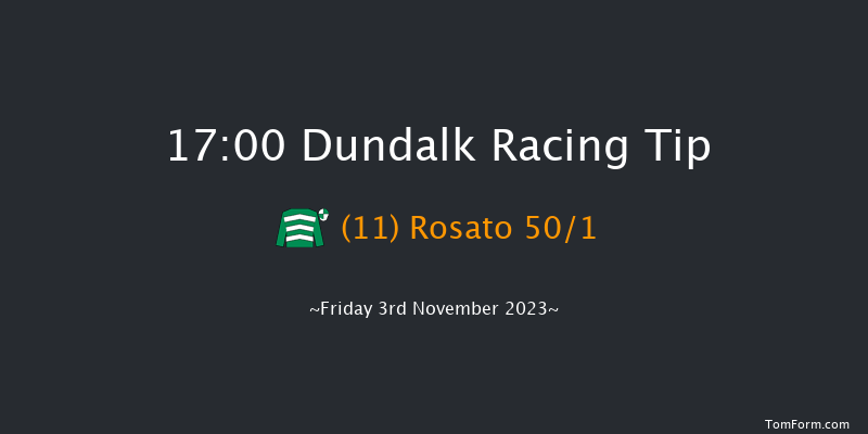 Dundalk 17:00 Maiden 5f Wed 1st Nov 2023