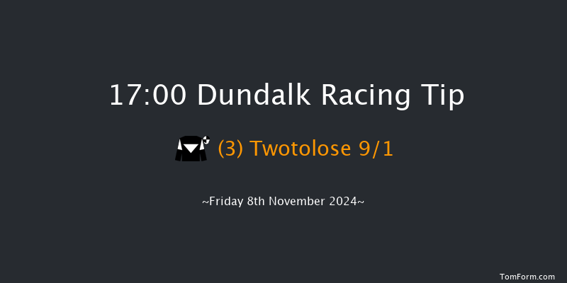 Dundalk  17:00 Maiden 5f Wed 6th Nov 2024