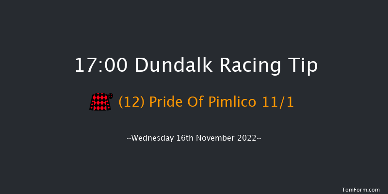 Dundalk 17:00 Handicap 11f Fri 11th Nov 2022