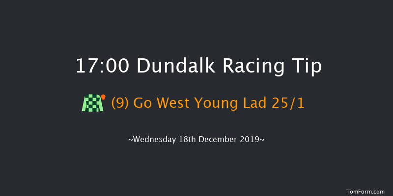 Dundalk 17:00 Maiden 12f Fri 13th Dec 2019