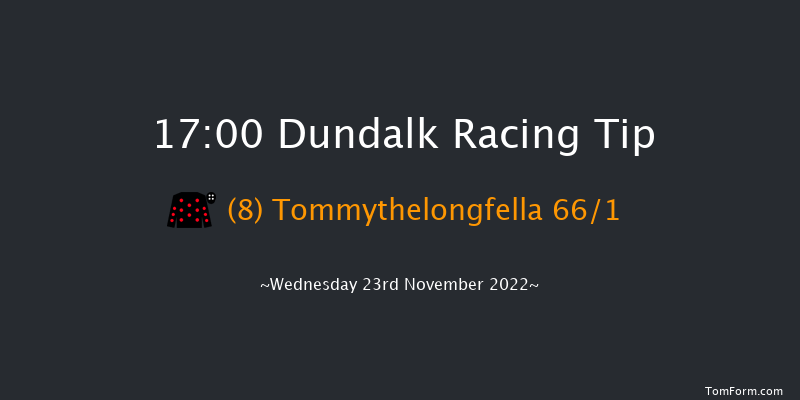 Dundalk 17:00 Handicap 10.5f Fri 18th Nov 2022