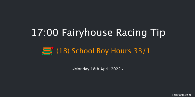 Fairyhouse 17:00 Handicap Chase 29f Sun 17th Apr 2022