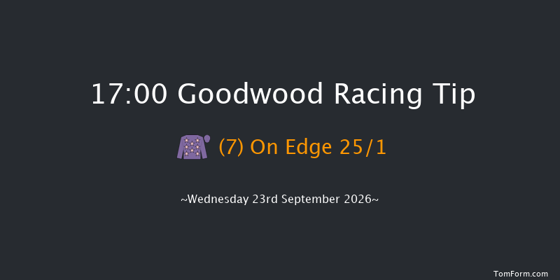Goodwood 17-00 (Class 4) 6f Tue 8th Sep 2026