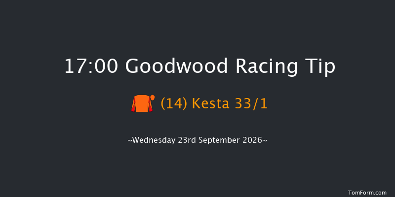 Goodwood 17-00 (Class 4) 6f Tue 8th Sep 2026