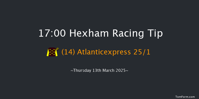 Hexham  17:00 Handicap Hurdle (Class 5) 23f Wed 11th Dec 2024