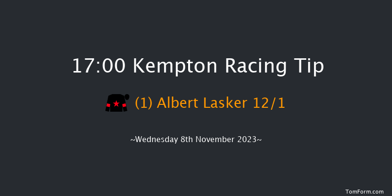 Kempton 17:00 Maiden (Class 5) 8f Mon 6th Nov 2023