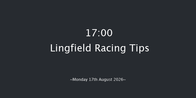 Lingfield 17-00 (Class 6) 10f Sat 15th Aug 2026