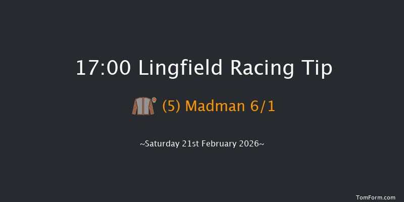 Lingfield 17-00 (Class 6) 6f Mon 16th Feb 2026