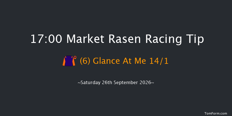 Market Rasen 17-00 (Class 5) 18f Sat 15th Aug 2026