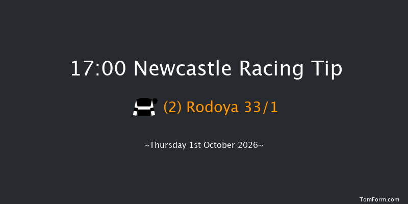 Newcastle 17-00 (Class 5) 12f Fri 25th Sep 2026