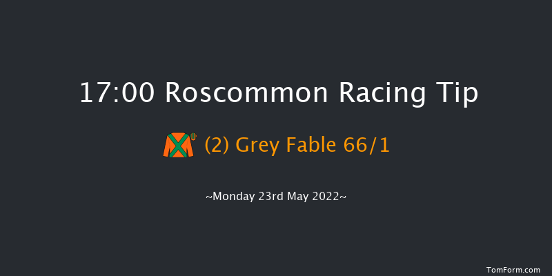 Roscommon 17:00 Maiden 7f Mon 9th May 2022