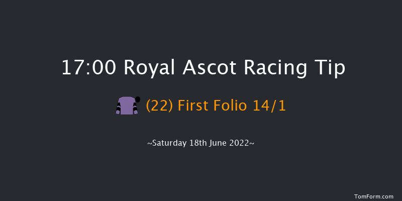 Royal Ascot 17:00 Handicap (Class 2) 6f Fri 17th Jun 2022