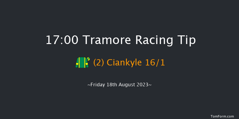 Tramore 17:00 Handicap Chase 22f Thu 17th Aug 2023