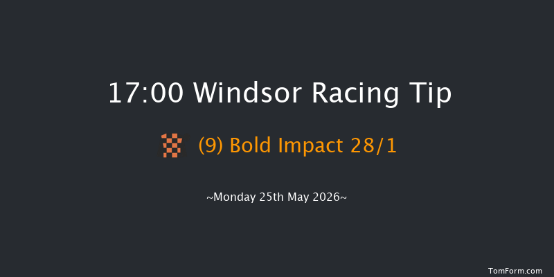 Windsor 17-00 (Class 3) 8f Sat 23rd May 2026