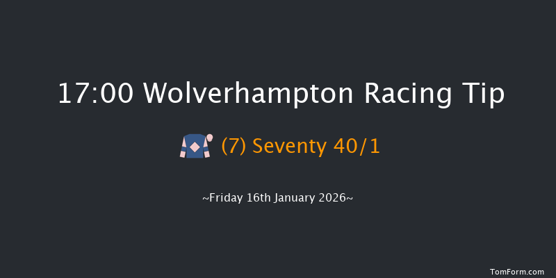 Wolverhampton 17-00 (Class 6) 9f Mon 12th Jan 2026