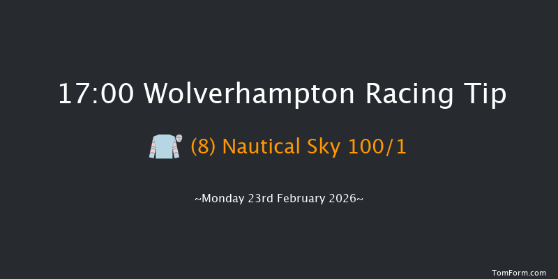 Wolverhampton 17-00 (Class 5) 6f Tue 17th Feb 2026