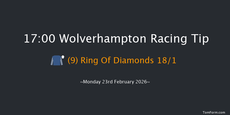 Wolverhampton 17-00 (Class 5) 6f Tue 17th Feb 2026