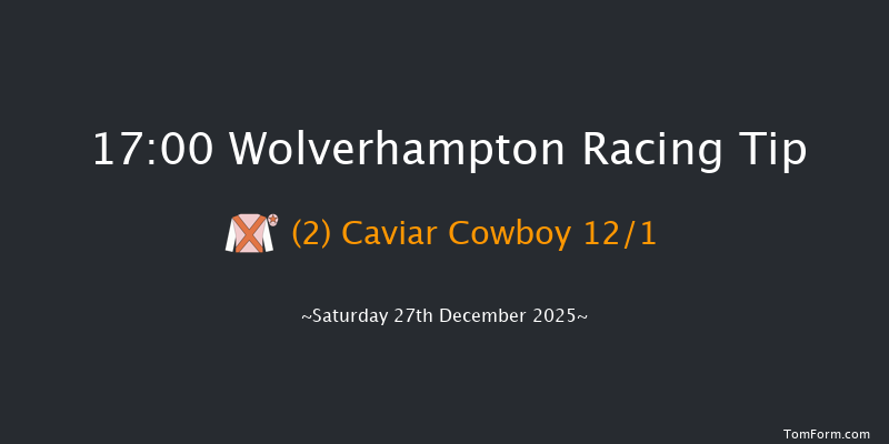 Wolverhampton 17-00 (Class 5) 7f Fri 26th Dec 2025