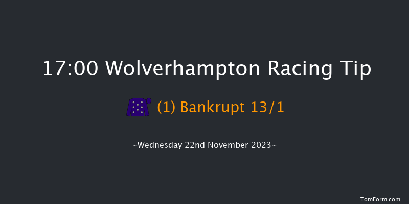 Wolverhampton 17:00 Handicap (Class 6) 5f Tue 21st Nov 2023