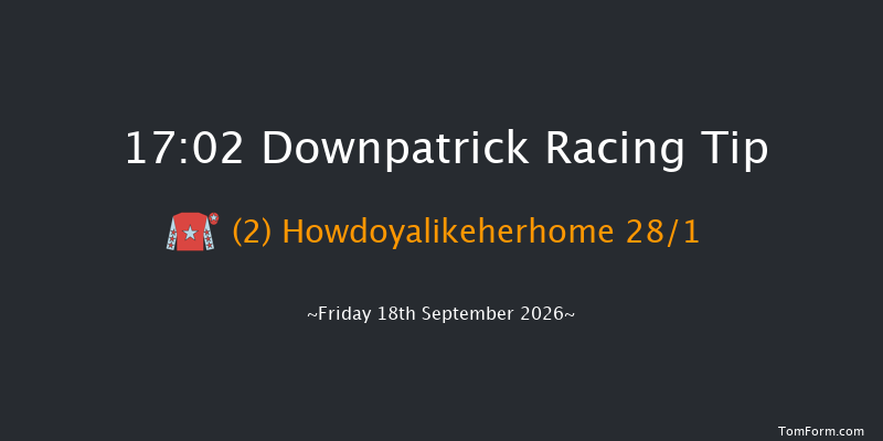 Downpatrick 17-02 23f Mon 31st Aug 2026