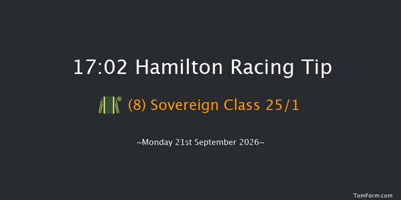 Hamilton 17-02 (Class 6) 6f Sun 20th Sep 2026