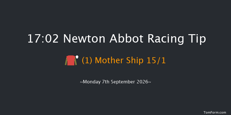 Newton Abbot 17-02 (Class 5) 21f Thu 27th Aug 2026
