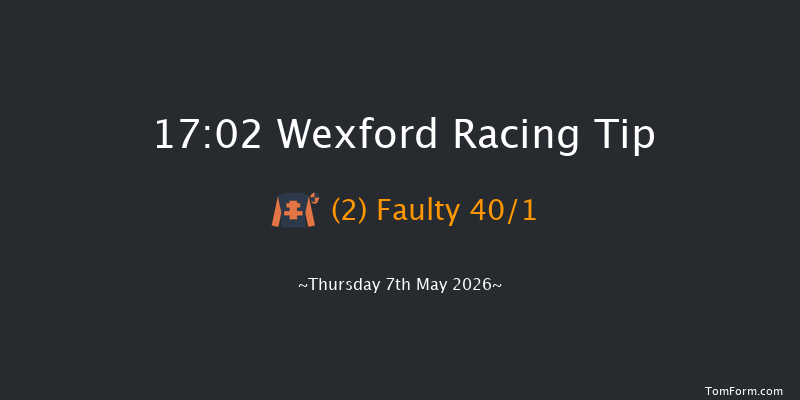 Wexford 17-02 16f Fri 10th Apr 2026