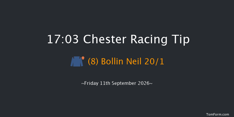 Chester 17-03 (Class 5) 15f Sat 22nd Aug 2026
