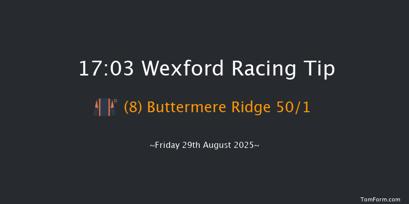 Wexford 17-03 16f Fri 8th Aug 2025