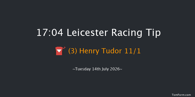 Leicester 17-04 (Class 6) 6f Sat 4th Jul 2026