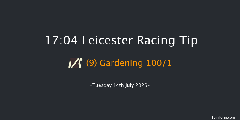 Leicester 17-04 (Class 6) 6f Sat 4th Jul 2026