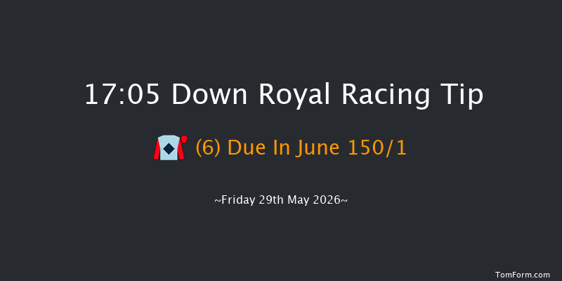 Down Royal 17-05 7f Mon 4th May 2026