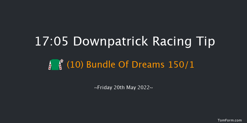 Downpatrick 17:05 Maiden Hurdle 19f Fri 6th May 2022