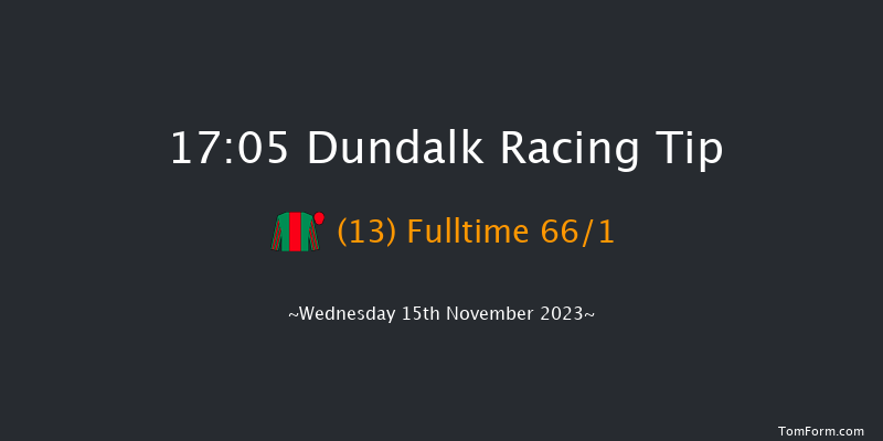Dundalk 17:05 Handicap 11f Fri 10th Nov 2023