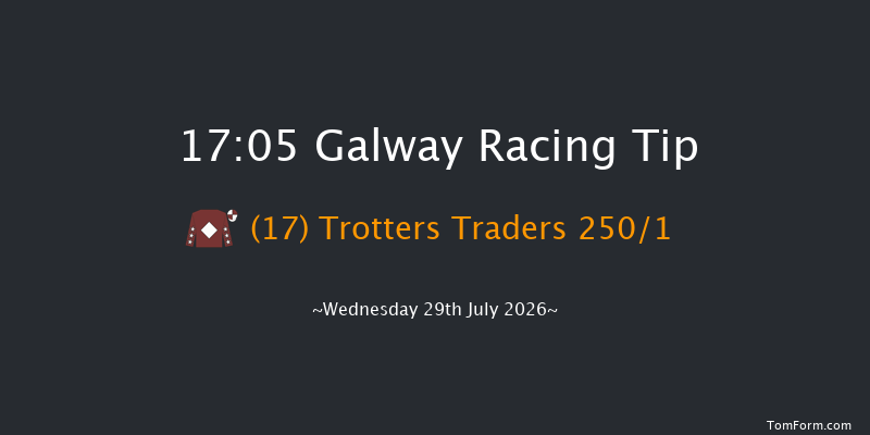 Galway 17-05 22f Tue 28th Jul 2026