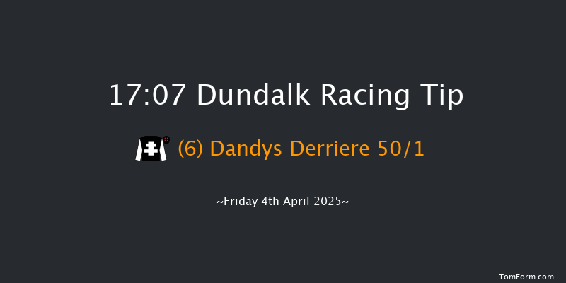 Dundalk 17-07 6f Fri 28th Mar 2025