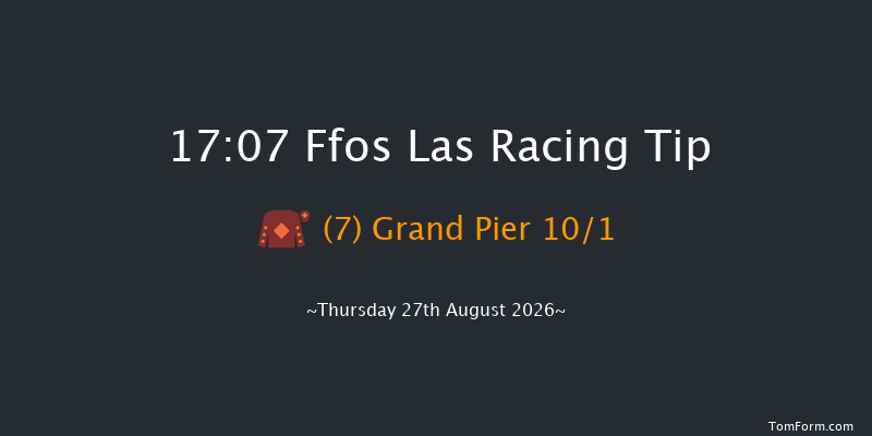 Ffos Las 17-07 (Class 6) 10f Fri 21st Aug 2026