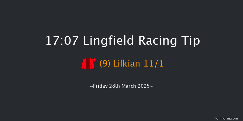 Lingfield  17:07 Handicap (Class 6) 6f Mon 24th Mar 2025