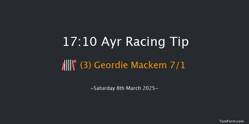 Ayr  17:10 NH Flat Race (Class 5) 16f Fri 7th Mar 2025