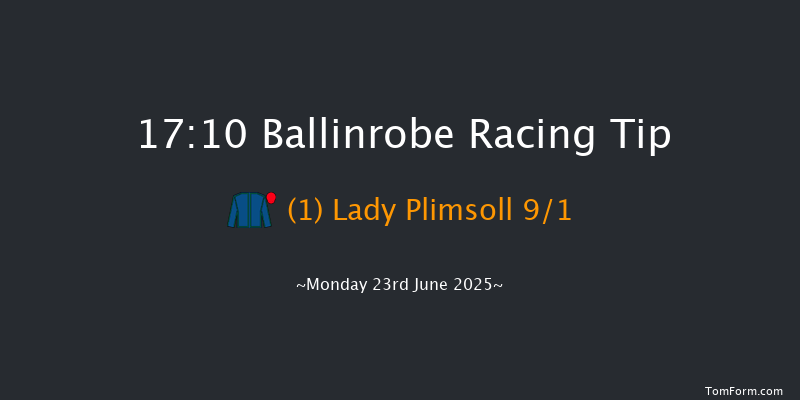 Ballinrobe 17-10 9f Tue 27th May 2025